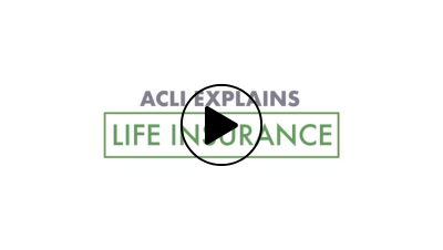 acli_explains_lifeinsurance_new